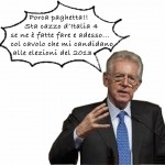 4 a 0  Povero Monti o povera Italia? Povera Italia con questo Monti.