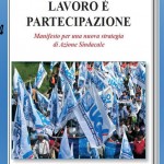 Nel solco della Tradizione, le nuove strategie per il lavoro, nel mondo contemporaneo, in un manifesto programmatico di Mario Bozzi Sentieri ed Ettore Rivabella, a cura della Ugl, a Roma, martedì 6 novembre