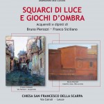 DA LUNEDI’ 19 IN MOSTRA FRANCO SICILIANO E BRUNO PIEROZZI