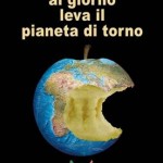 “Uno spreco al giorno leva il pianeta di torno”