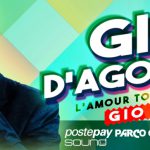 DJ SET GIGI D’ AGOSTINO AL PARCO GONDAR DI GALLIPOLI GIOVEDI’ 18
